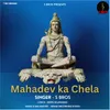 About Mahadev Ka Chela Song